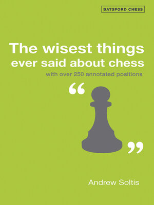 cover image of The Wisest Things Ever Said About Chess